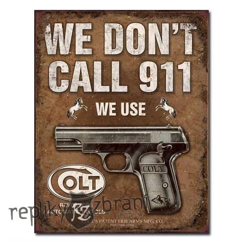 CEDULE COLT - WE DONT DIAL 911